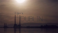 A-Year-In-Dublin
