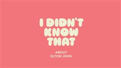 I-Didnt-Know-That---Episode-1-Elton-John