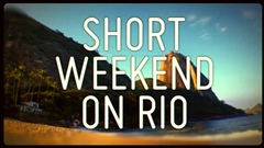 SHORT-WEEKEND-ON-RIO