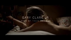 Gary-Clark-Jr---When-My-Train-Pulls-In