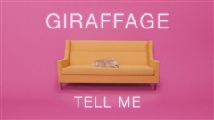 GIRAFFAGE-TELL-ME-OFFICIAL-MUSIC-VIDEO