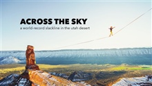 ACROSS-THE-SKY---a-world-record-slackline-in-the-utah-desert