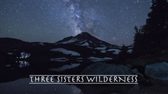 Three-Sisters-Wilderness-Timelapse