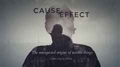 Cause-and-Effect-the-unexpected-origins-of-terrible-things