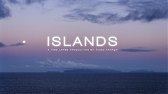 ISLANDS-TIME-LAPSE