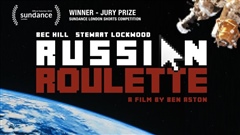 Russian-Roulette---WINNER-Sundance-London-Official-Selection-Sundance-2015