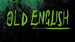 OLD-ENGLISH-OFFICIAL-VIDEO