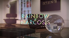 Rainbow-Narcosis