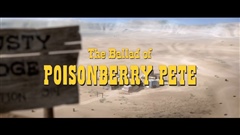 The-Ballad-of-Poisonberry-Pete