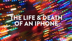 The-Life--Death-of-an-iPhone