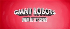 Giant-Robots-From-Outer-Space