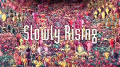 Slowly-Rising